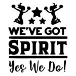 Weve-Got-Spirit-Yes-We-Do-black-580x386